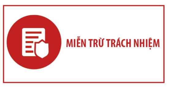 Chính sách miễn trừ trách nhiệm là gì?